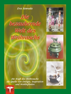 Die bezaubernde Welt des Weihrauchs